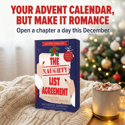 The Naughty List Agreement: An Advent Romance by Katherine Garbera