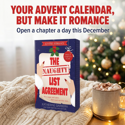 The Naughty List Agreement: An Advent Romance by Katherine Garbera