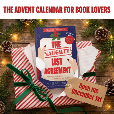 The Naughty List Agreement: An Advent Romance by Katherine Garbera